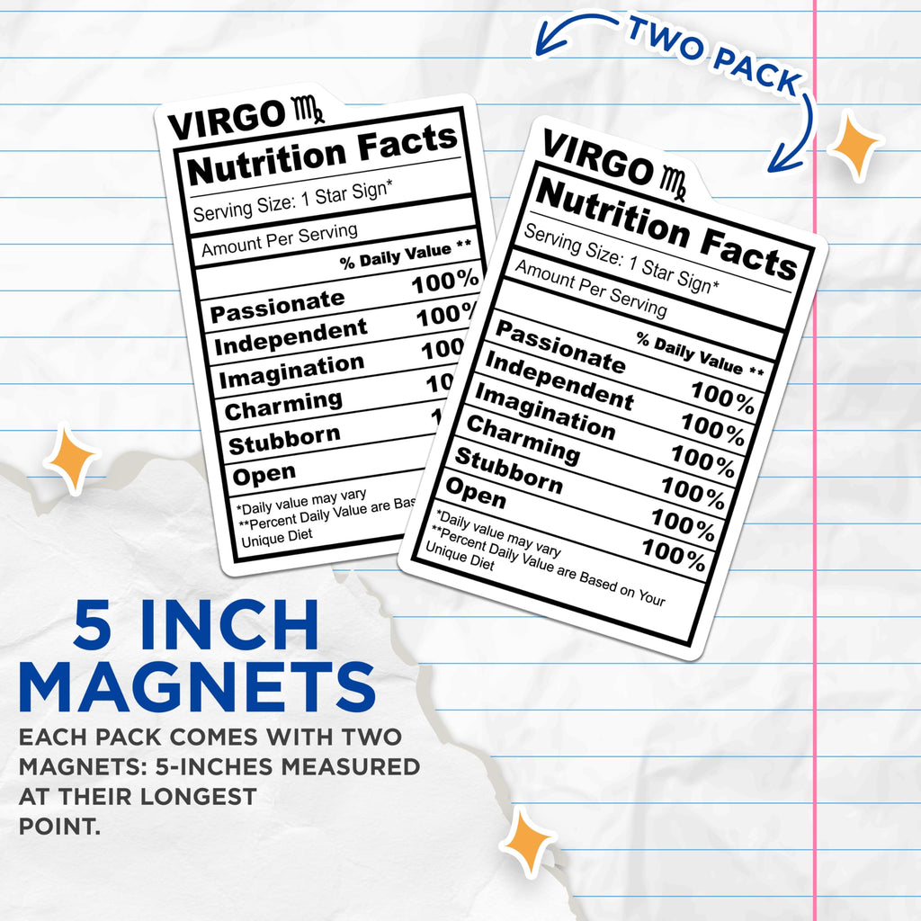 (2 Pack) Virgo Zodiac Magnets - Nutrition Facts Star Sign - Astrology Fridge Decor - 5" On Longest Side - Premium Magnet - for Cars, Refrigerators, Toolboxes, Lockers - Made in USA - MAG15282