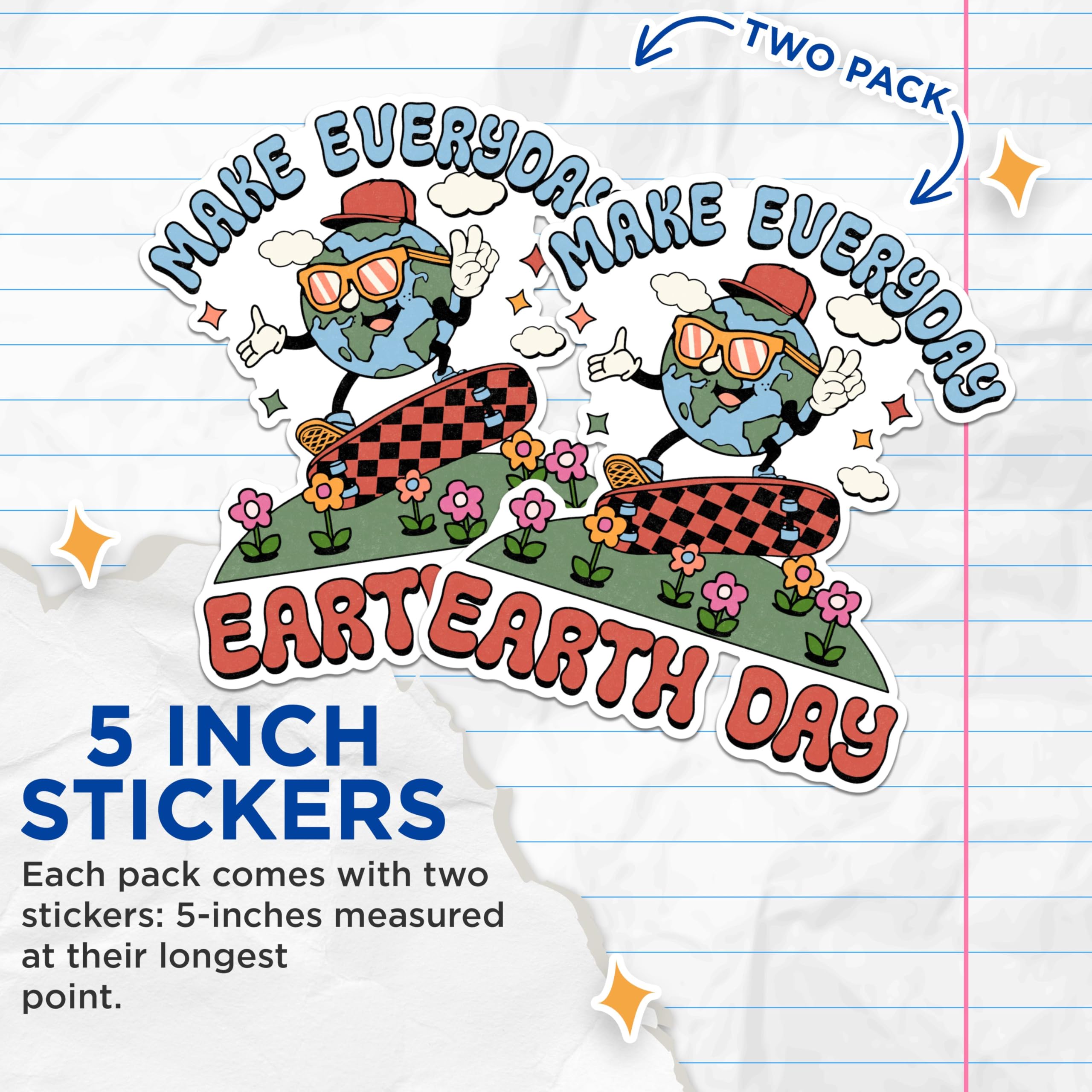 (2 Pack) Make Everyday Earth Day Stickers - Earth Day Skateboard Stickers - Environmental Awareness Stickers - 5" On Longest Side - Sticks to Any Smooth Flat Surface - Made in USA - BMCS2900