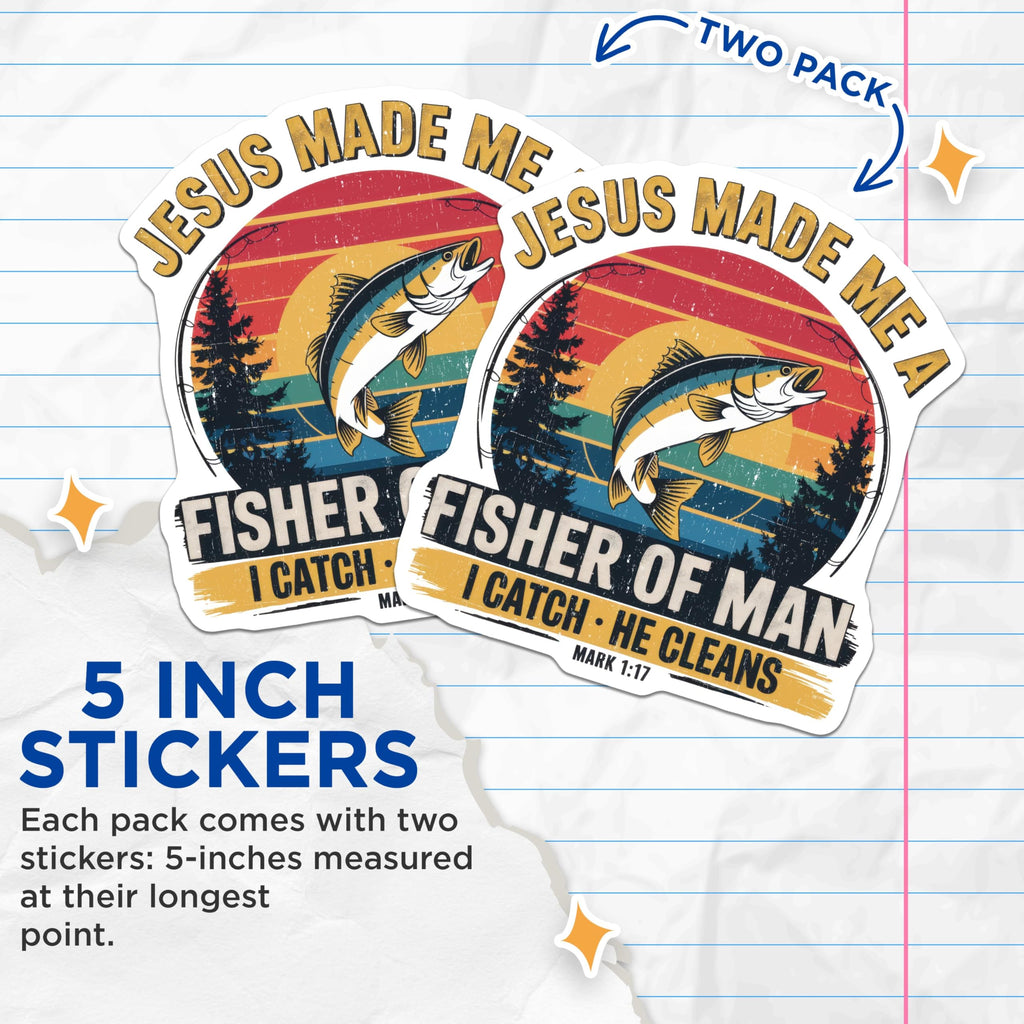 (2 Pack) Jesus Made Me A Fisher of Men Stickers - Christian Faith Stickers - Fishing Enthusiast Stickers - 5" On Longest Side - Sticks to Smooth Flat Surfaces - Made in USA - BMCS4762