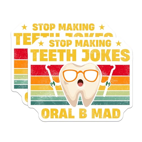 (2 Pack) Stop Making Teeth Jokes Stickers - Funny Dentist Sticker - Retro Tooth Sticker - 5" On Longest Side - Sticks to Smooth Flat Surfaces - Made in USA - BMCS6243
