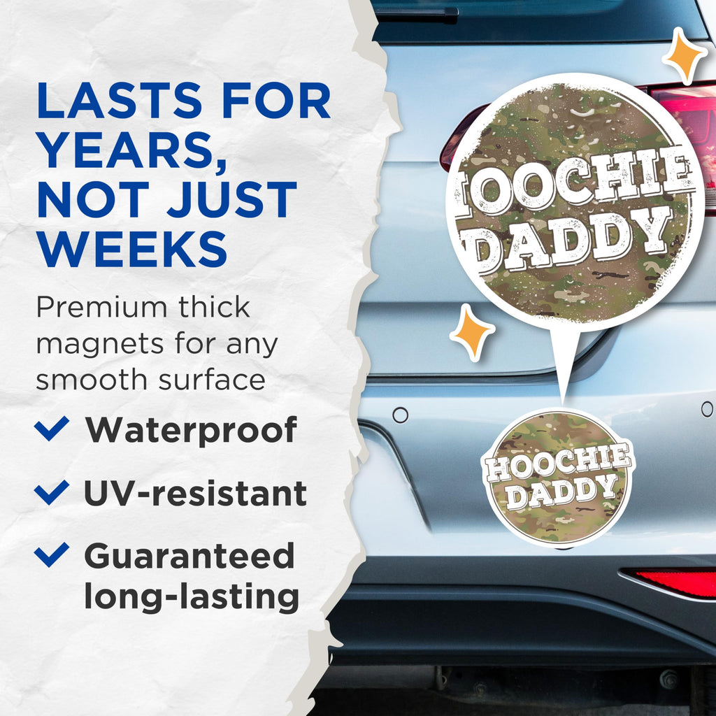 (2 Pack) Hoochie Daddy Magnets - Camouflage Design - Funny Humor Decal - 5" On Longest Side - Premium Magnet - for Cars, Refrigerators, Toolboxes, Lockers - Made in USA - MAG15914