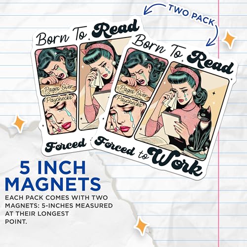 (2 Pack) Born to Read Forced to Work Magnets - Pages Over Paychecks - Comic Style Reading Decor - 5" On Longest Side - for Cars, Fridges, Toolboxes - Made in USA - MAG7159