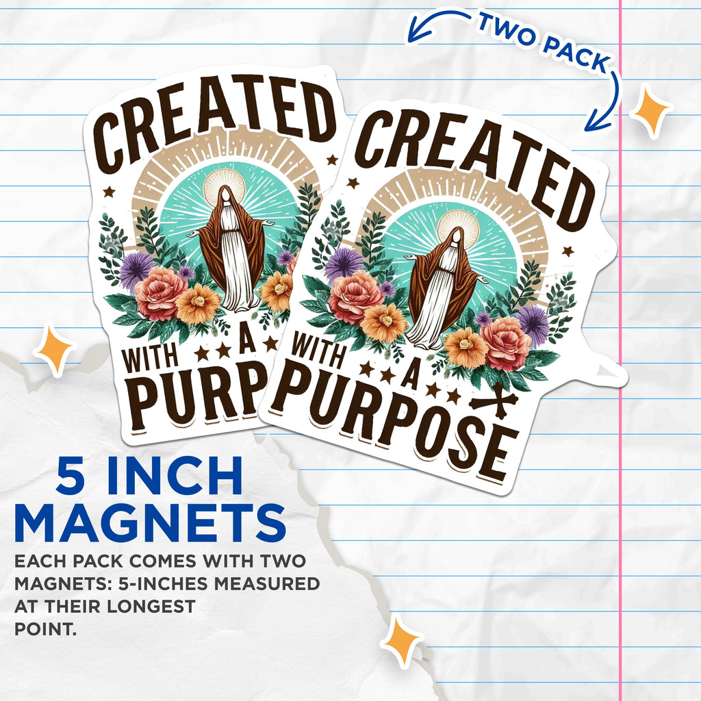 (2 Pack) Christian Inspirational Magnets - Virgin Mary Faith Decor - Created with A Purpose - Religious Kitchen Magnets - 5 Inches On Longest Side - Thick Durable Magnet - Made in USA - MAG39791
