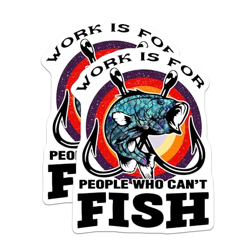 (2 Pack) Work is for People Who Can't Fish Magnets - Fishing Enthusiast Home Decor - Funny Fishing Quote Magnet - 5" On Longest Side - for Cars, Fridges, Toolboxes - Made in USA - MAG5590