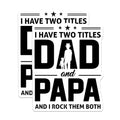 (2 Pack) Dad and Papa Magnets - Funny Dad Papa Quote - Rock Both Titles Magnets for Grandpa - 5" On Longest Side - for Cars, Fridges, Toolboxes - Made in USA - MAG4094