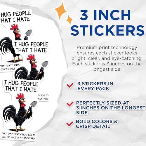 (3 Pack) Funny Chicken Decals - Sarcastic Humor - I Hug People That I Hate Saying - 3 Inches On Longest Side - Easy Peel & Apply - Made in USA - 3MCS2113