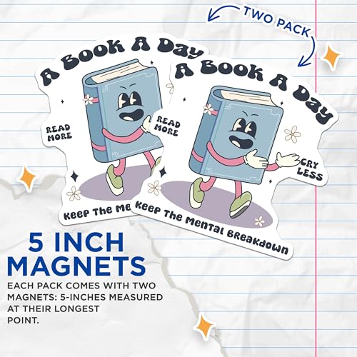 (2 Pack) A Book A Day Magnets - Read More - Keep The Mental Breakdown - 5" On Longest Side - for Cars, Fridges, Toolboxes - Made in USA - MAG6723