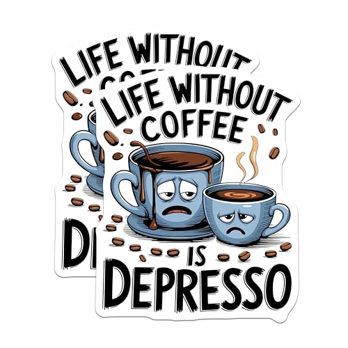 (2 Pack) Life Without Coffee Stickers - Funny Coffee Quote Stickers - Depresso Coffee Lovers Stickers - 5" On Longest Side - Sticks to Smooth Flat Surfaces - Made in USA - BMCS4605