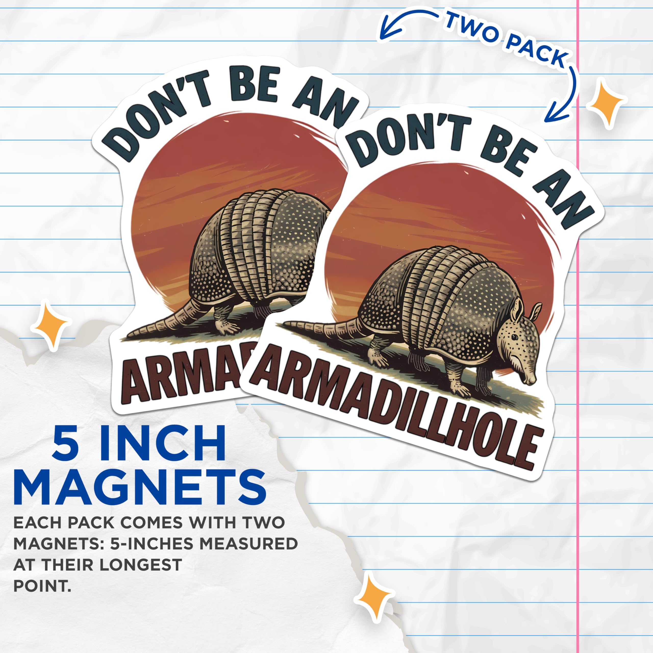 (2 Pack) Armadillhole Funny Armadillo Magnets - Animal Pun Sarcasm Humor - Unique Refrigerator Locker Decor - 5 Inches On Longest Side - Thick Durable Magnet - Made in USA - MAG22682