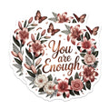 (2 Pack) You are Enough Magnets - Self Love Affirmation - Floral Rose Gold Decor - 5 Inches On Longest Side - Thick Durable Magnet - Made in USA - MAG38805