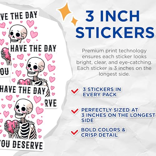 (3 Pack) Skeleton Heart Decals - Have The Day - Laptop Decal - 3 Inches On Longest Side - Easy Peel & Apply - Made in USA - 3MCS8525