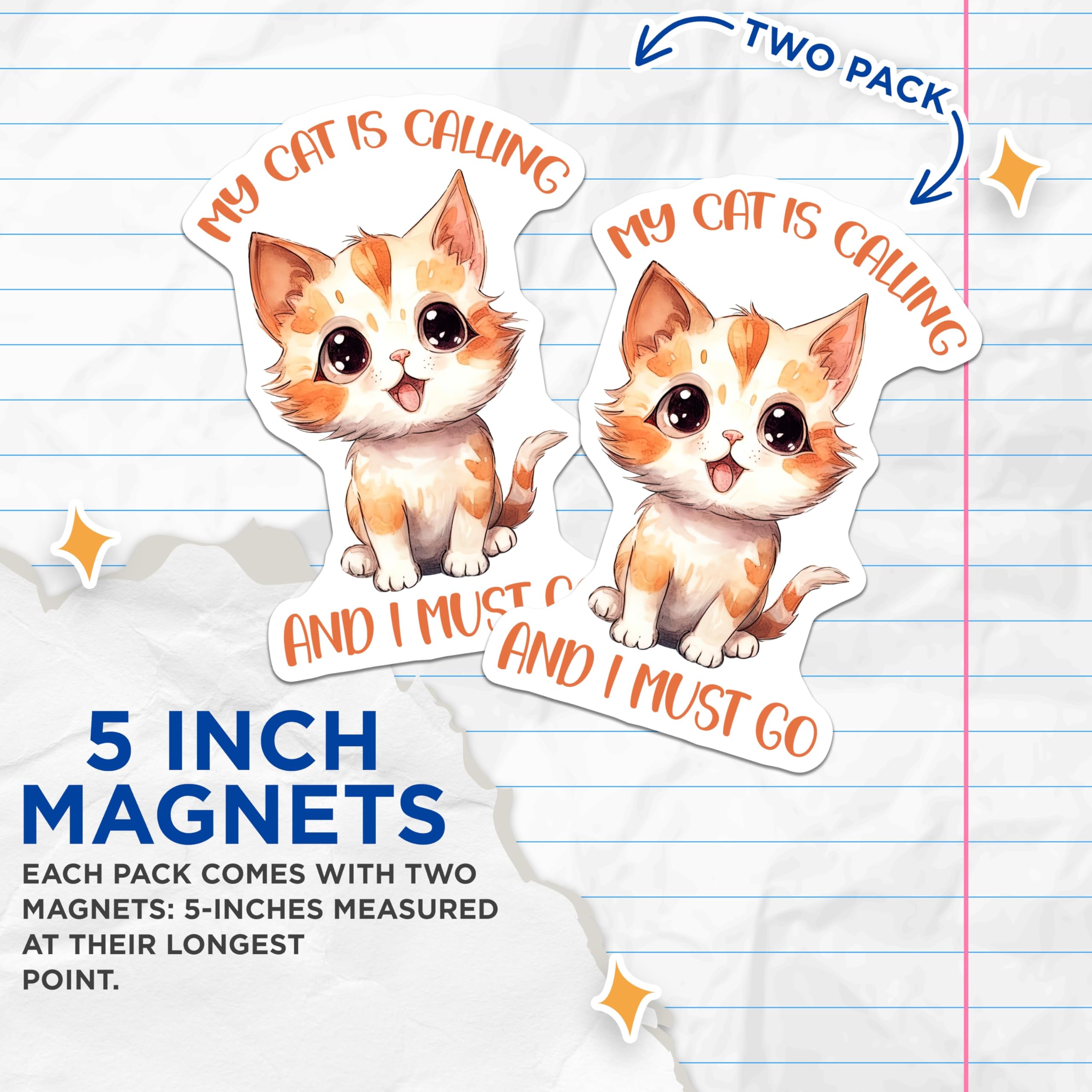 (2 Pack) Cat Calling Magnets - Funny Kitten Decor - Crazy Cat Lady Gift - 5" On Longest Side - Premium Magnet - for Cars, Refrigerators, Toolboxes, Lockers - Made in USA - MAG14047