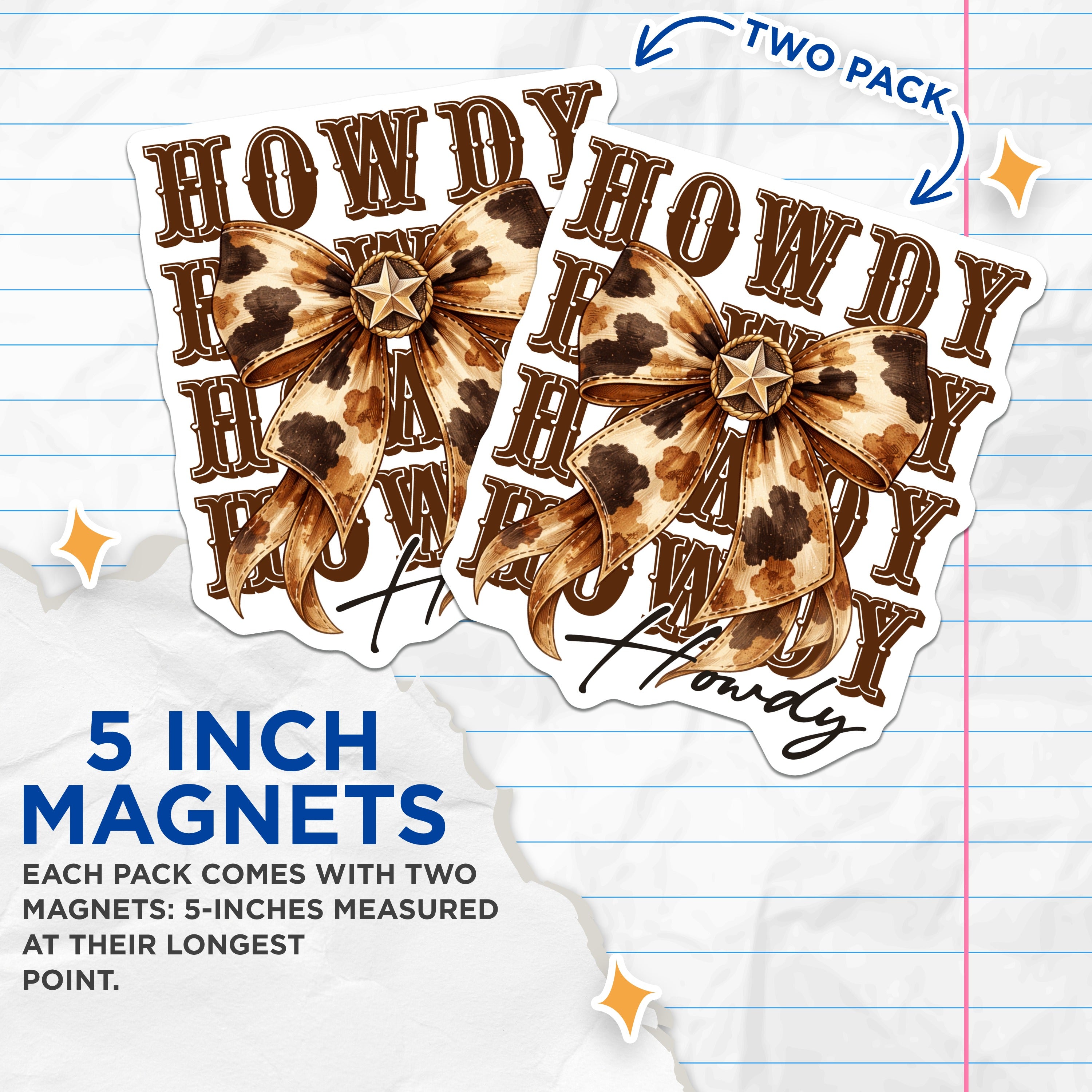 (2 Pack) Howdy Magnets - Cowgirl Western Decor - Cowhide Bow Fridge Magnets - Southern Style Refrigerator Accents - 5 Inches On Longest Side - Thick Durable Magnet - Made in USA - MAG36556