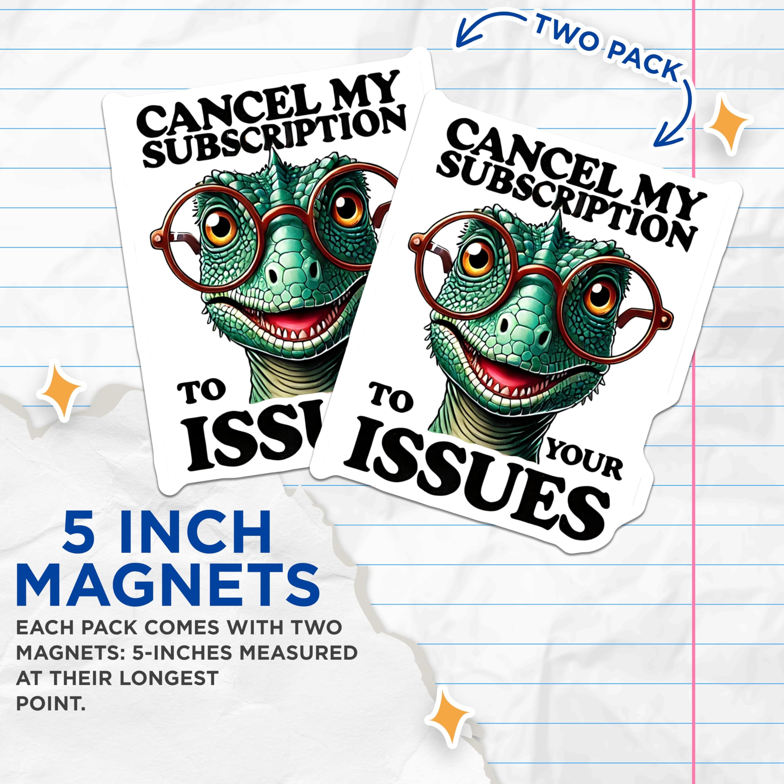 (2 Pack) Funny Lizard Magnets - Sarcastic Reptile - Cancel My Subscription - 5" On Longest Side - Premium Magnet - for Cars, Refrigerators, Toolboxes, Lockers - Made in USA - MAG15185
