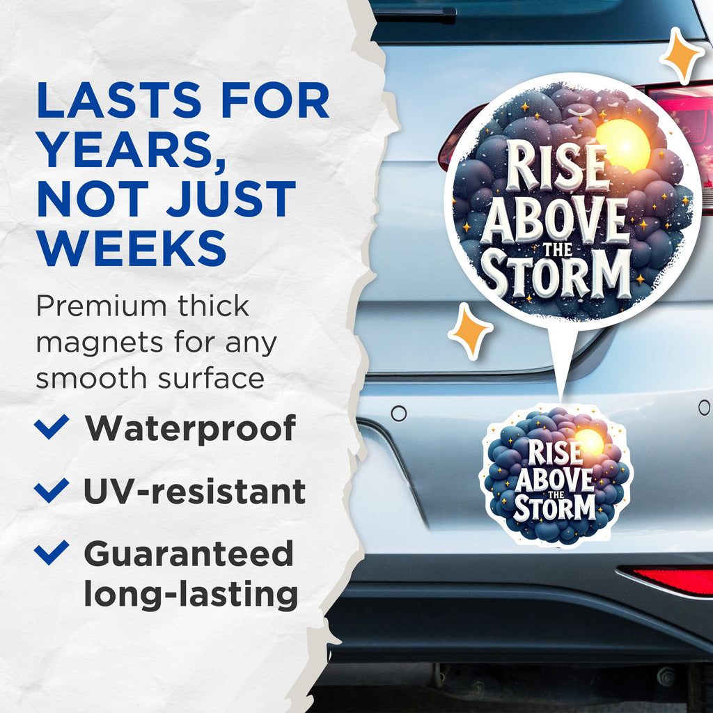 (2 Pack) Rise Above The Storm Magnets - Inspirational Saying - Positive Message - Uplifting Refrigerator Decor - 5 Inches On Longest Side - Thick Durable Magnet - Made in USA - MAG38038