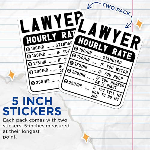 (2 Pack) Lawyer Hourly Rate Stickers - Funny Lawyer Joke Stickers - Humorous Legal Profession Stickers - 5" On Longest Side - Sticks to Smooth Flat Surfaces - Made in USA - BMCS4990