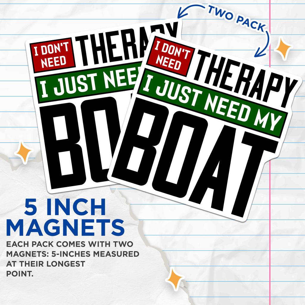 (2 Pack) Boat Lover Magnets - Funny Boating Humor - Lake Life Saying for Boat Owner - 5 Inches On Longest Side - Thick Durable Magnet - Made in USA - MAG38314