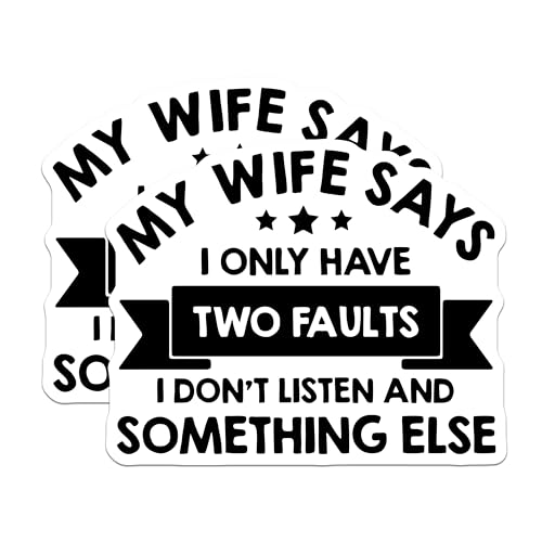 (2 Pack) My Wife Says Magnets Magnets - I Only Have Two Faults - Funny Magnet for Husband - 5" On Longest Side - Made in USA - Sticks to Refrigerators & Metal Surfaces - MAG9012