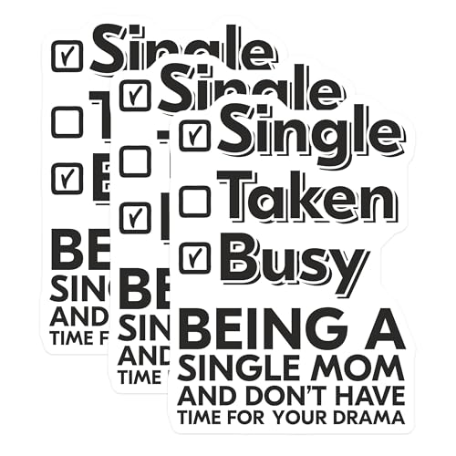 (3 Pack) Single Mom Decals - Busy Single Mom - Dont Have Time for Drama - 3 Inches On Longest Side - Easy Peel & Apply - Made in USA - 3MCS7975