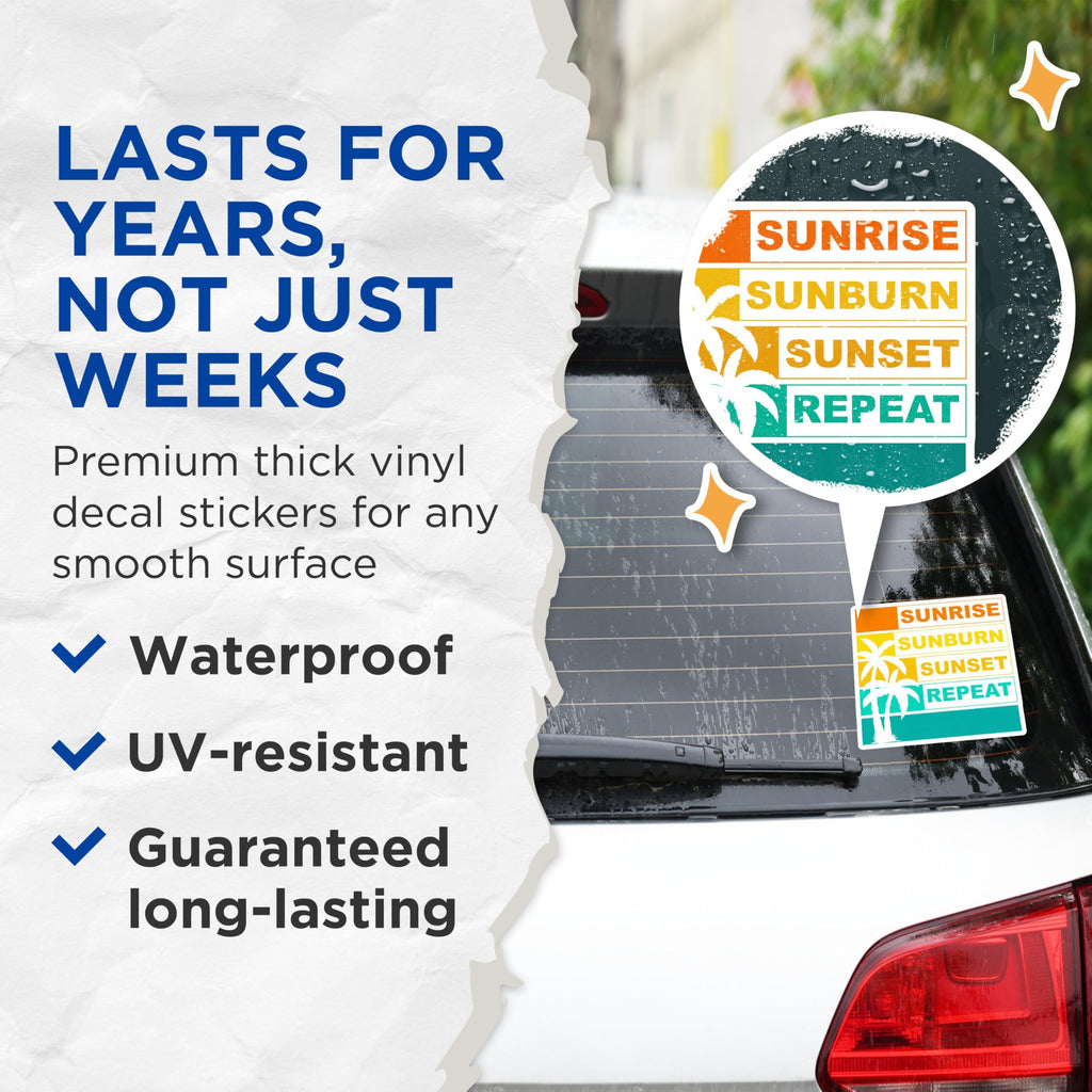 (2 Pack) Sunrise Sunburn Sunset Repeat Stickers - Tropical Vacation Stickers - Beach Day Stickers - 5" On Longest Side - Sticks to Smooth Flat Surfaces - Made in USA - BMCS5335