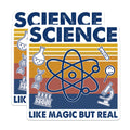 (2 Pack) Science Like Magic But Real Stickers - Funny Scientist Sticker - Science Geek Sticker for Laptop - 5" On Longest Side - Sticks to Smooth Flat Surfaces - Made in USA - BMCS5672