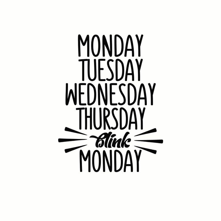 (3 Pack) Days of The Week Decals - Funny Saying Decal - Monday Tuesday Wednesday Thursday Decal - 3 Inches On Longest Side - Easy Peel & Apply - Made in USA - 3MCS7769