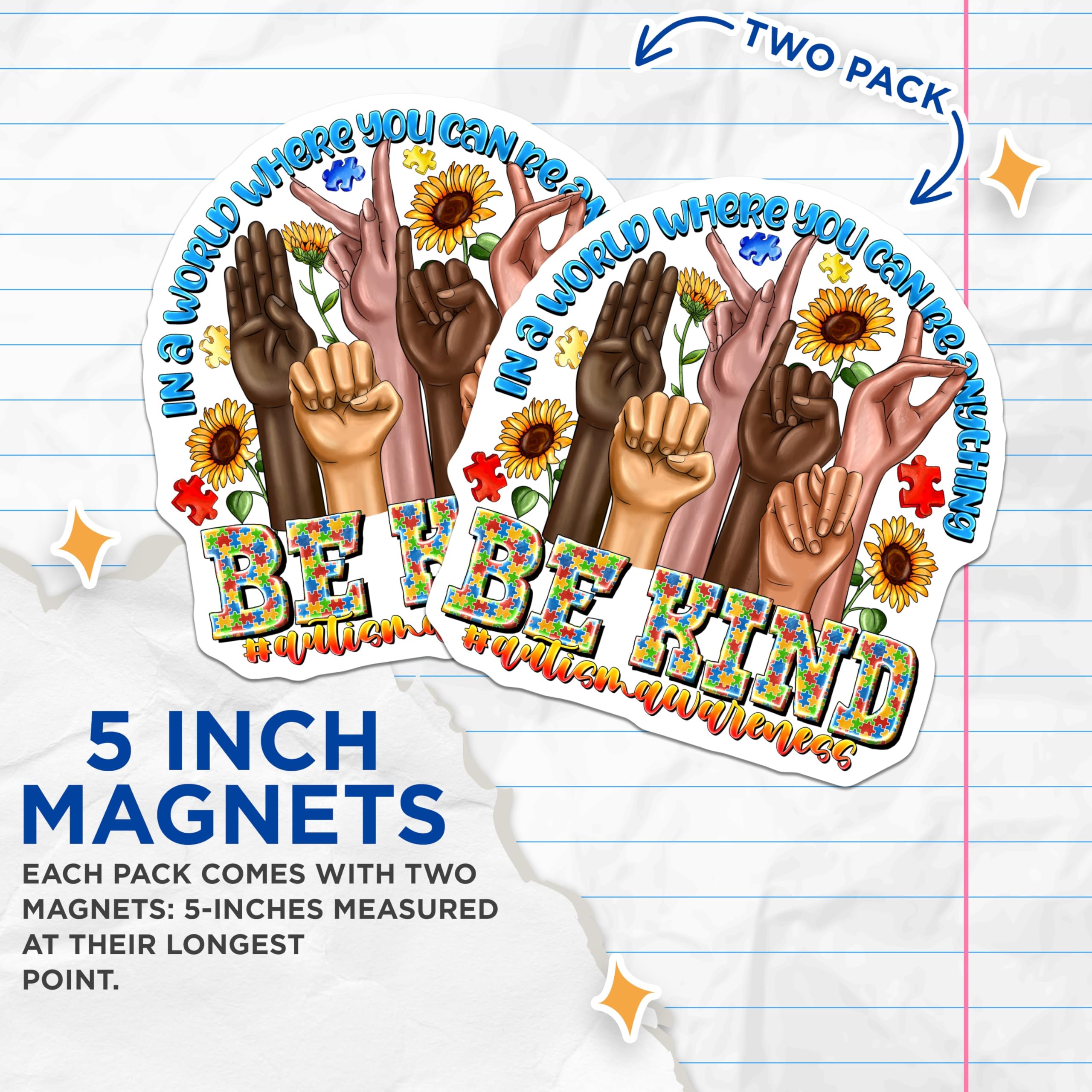 (2 Pack) Autism Awareness Magnets - Be Kind Inclusion Support - Neurodiversity Sunflower ASL Sign - 5 Inches On Longest Side - Thick Durable Magnet - Made in USA - MAG28077