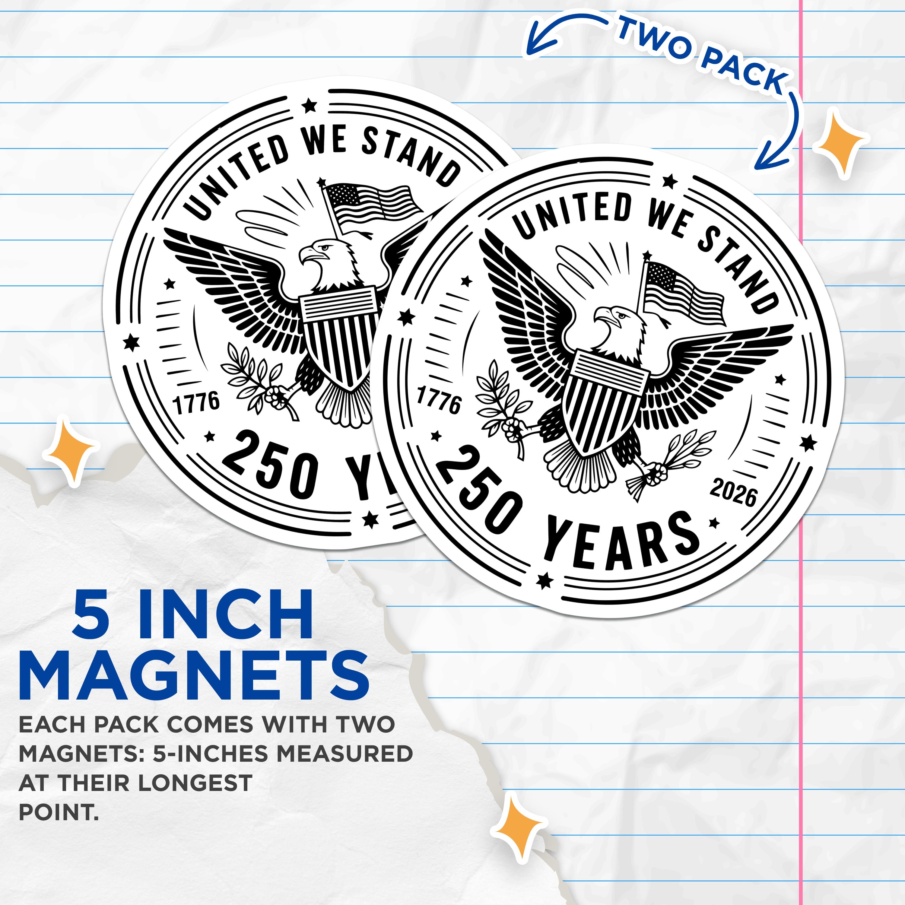 (2 Pack) United We Stand Magnets - 250 Years America 1776 2026 - Patriotic Eagle Decor - US Semiquincentennial History - 5 Inches On Longest Side - Thick Durable Magnet - Made in USA - MAG38479