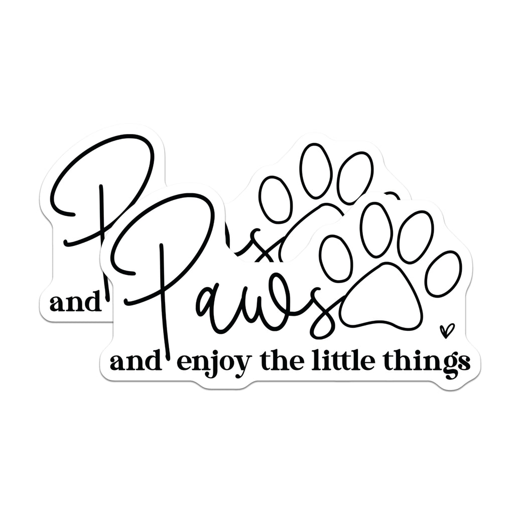 (2 Pack) Paws and Enjoy The Little Things Stickers - Inspirational Pet Stickers - Motivational Animal Decals - 5" On Longest Side - Sticks to Any Smooth Flat Surface - Made in USA - BMCS3113