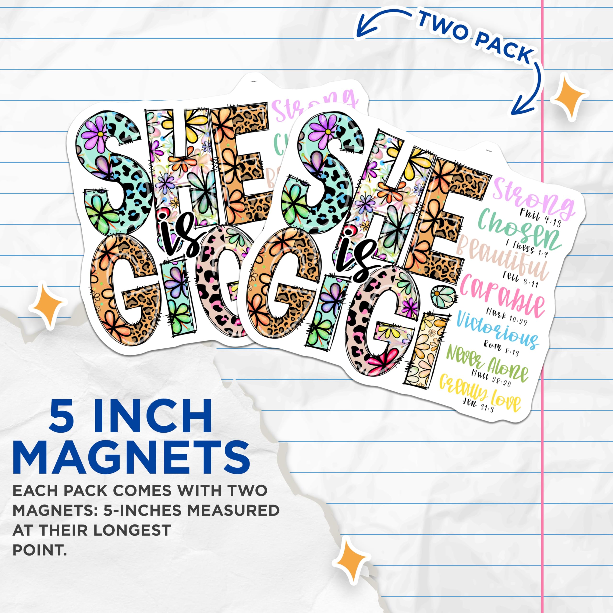 (2 Pack) She is Gigi Magnets - Floral Christian Quotes - Gigi Granddaughter - 5" On Longest Side - Premium Magnet - for Cars, Refrigerators, Toolboxes, Lockers - Made in USA - MAG14622