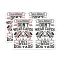 (2 Pack) Real Heroes Don't Wear Capes Stickers - Military Patriotic Decal - 5" On Longest Side - Sticks to Smooth Flat Surfaces - Made in USA - BMCS9167 - BMCS9167