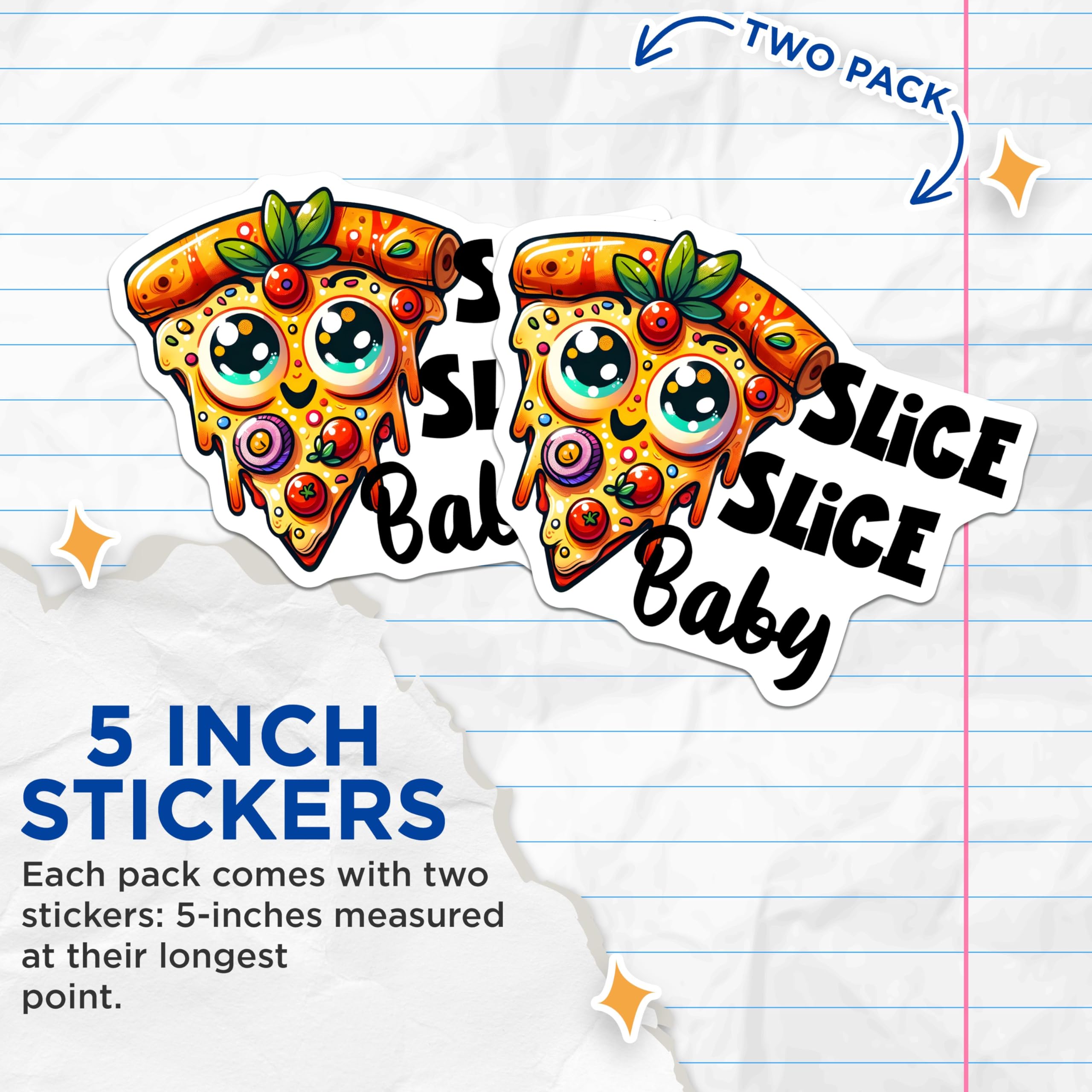 (2 Pack) Cute Pizza Slice Stickers - Funny Food Pun - Adorable Cartoon Pizza Decal - 5" On Longest Side - Sticks to Smooth Flat Surfaces - Made in USA - BMCS8789