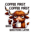 (2 Pack) Coffee First Questions Later Stickers - Funny Animal Coffee Stickers - Cute Morning Coffee Humor - 5" On Longest Side - Sticks to Any Smooth Flat Surface - Made in USA - BMCS2778