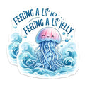 (2 Pack) Feeling A Lil Jelly Stickers - Cute Sea Creature - Ocean Theme - Illustrated Jellyfish - 5" On Longest Side - Sticks to Smooth Flat Surfaces - Made in USA - BMCS6249