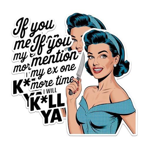 (2 Pack) Funny Retro Magnets - Humorous Ex Quotes Magnets - Sassy Pop Art Magnets- 5" On Longest Side - for Fridges, Toolboxes, Cars - Made in USA - MAG2585