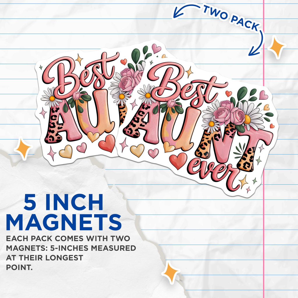 (2 Pack) Best Aunt Ever Magnets - Floral Leopard Print Magnet - Aunt Birthday Gift for Her Niece Nephew - 5 Inches On Longest Side - Thick Durable Magnet - Made in USA - MAG30761