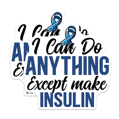 (2 Pack) Diabetes Awareness Stickers - I Can Do Anything Except Make Insulin - Medical Condition Decal - 5" On Longest Side - Sticks to Smooth Flat Surfaces - Made in USA - BMCS3824