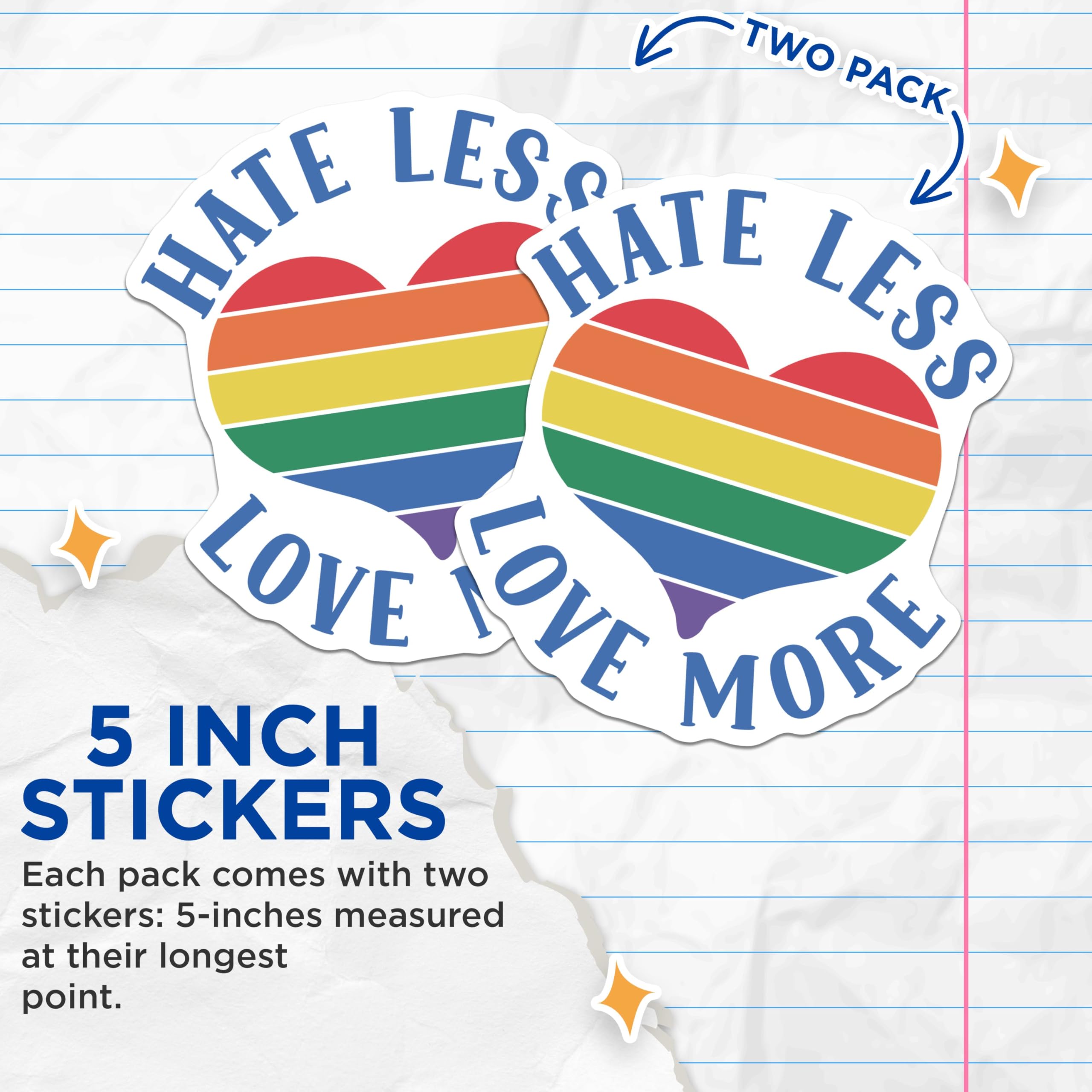 (2 Pack) Hate Less Love More Stickers - LGBTQ Pride Stickers - Rainbow Heart Love Stickers - 5" On Longest Side - Sticks to Smooth Flat Surfaces - Made in USA - BMCS4083