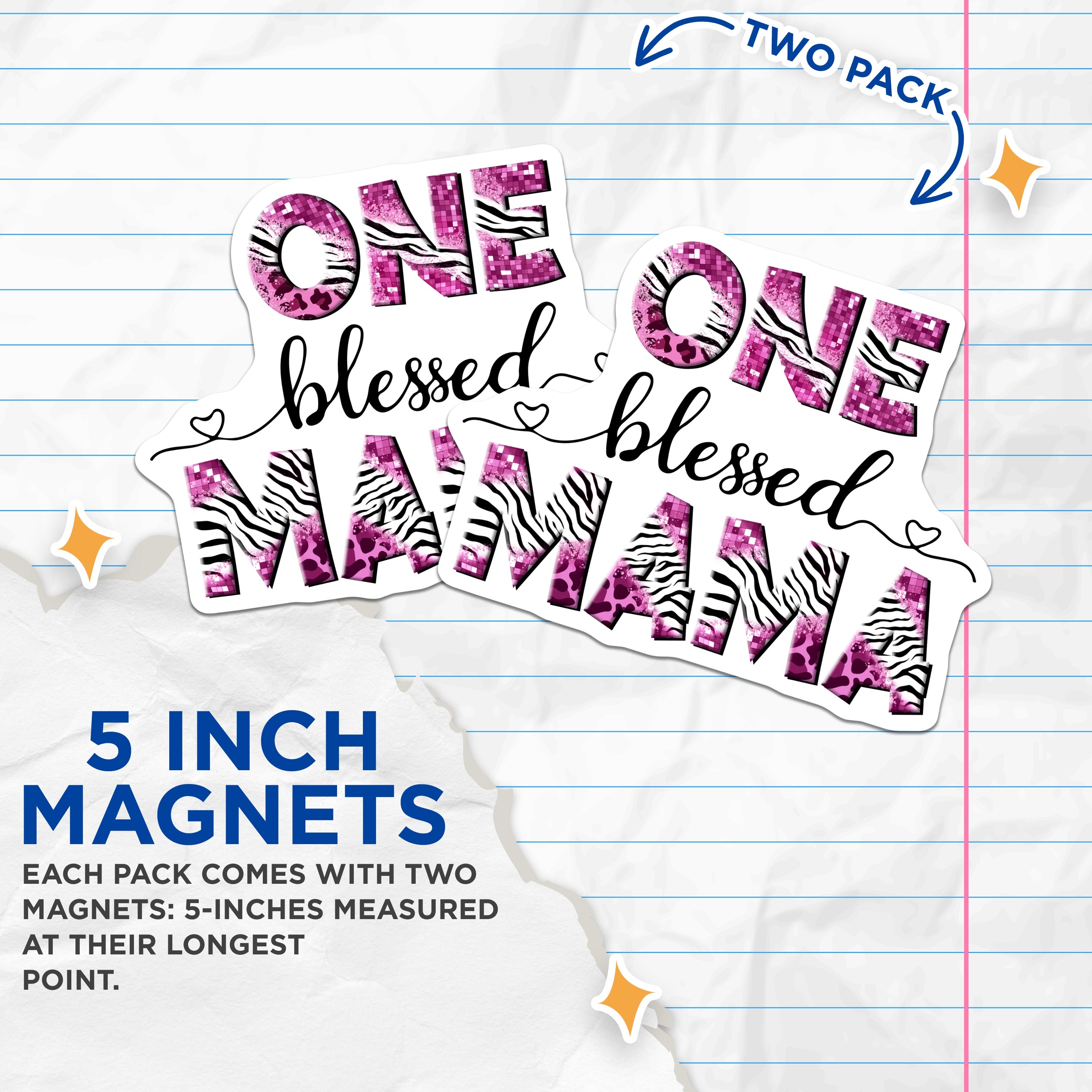 (2 Pack) One Blessed Mama Magnets - Pink Glam Zebra Print - Trendy Mom Refrigerator Decor - 5 Inches On Longest Side - Thick Durable Magnet - Made in USA - MAG36736