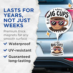 (2 Pack) I Like Big Cups Magnets - Coffee Lovers Magnet - Funny Kitchen Magnet - 5" On Longest Side - for Cars, Fridges, Toolboxes - Made in USA - MAG4604