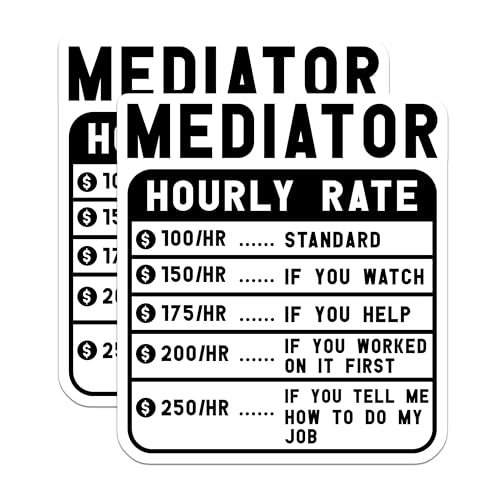 (2 Pack) Mediator Hourly Rate Stickers - Funny Office Stickers - Work Humor Stickers - 5" On Longest Side - Sticks to Smooth Flat Surfaces - Made in USA - BMCS4995