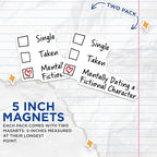 (2 Pack) Mentally Dating A Fictional Character Magnets - Funny Relationship Magnet - Cute Love Quote Magnet - 5" On Longest Side - for Cars, Fridges, Toolboxes - Made in USA - MAG5611