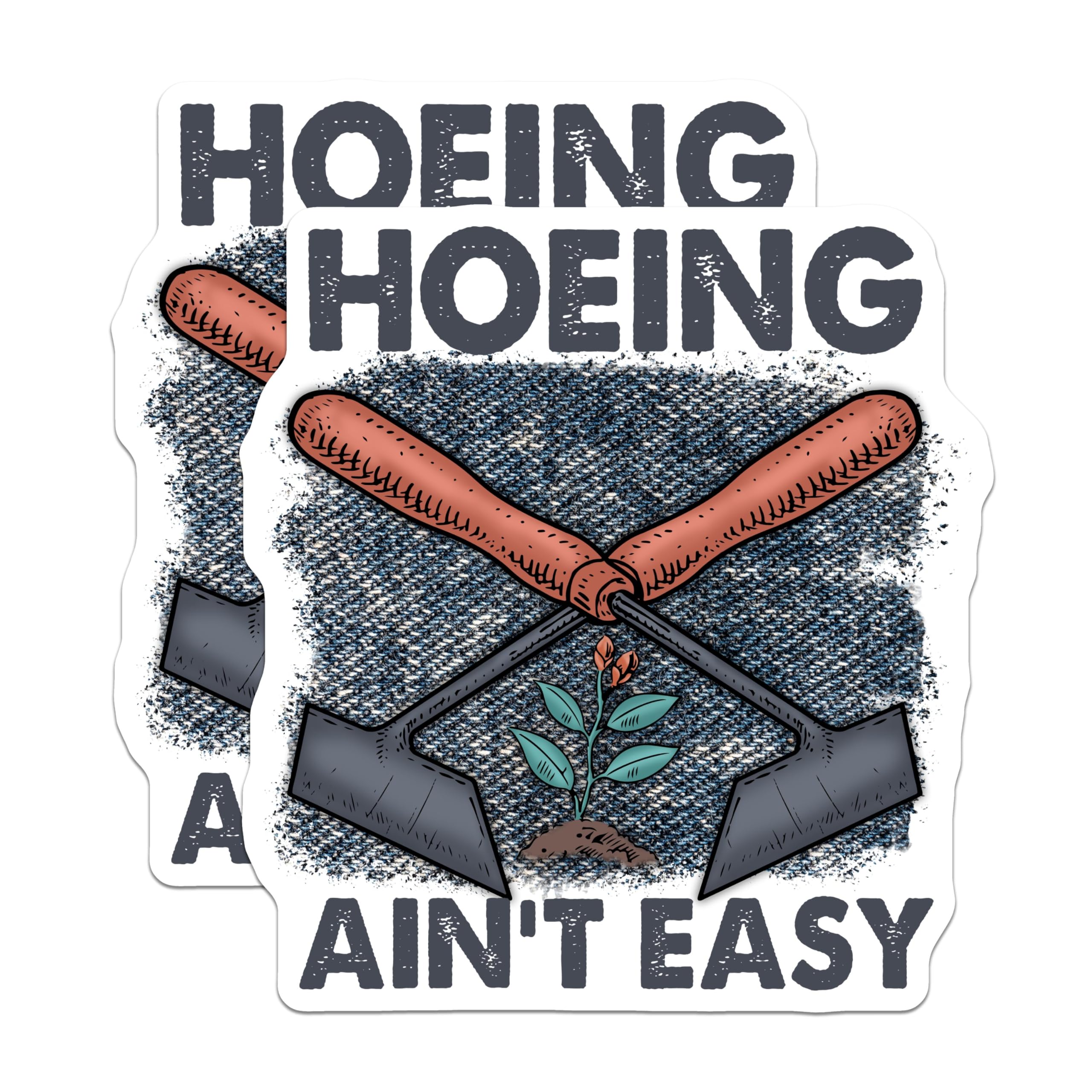 (2 Pack) Hoeing Ain't Easy Magnets - Gardening Humor - Funny Quotes - 5" On Longest Side - for Cars, Fridges, Toolboxes - Made in USA - MAG4171