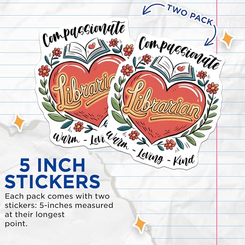 (2 Pack) Librarian Stickers - Compassionate Educator Stickers - Warm Loving Kind Stickers - 5" On Longest Side - Sticks to Smooth Flat Surfaces - Made in USA - BMCS3727