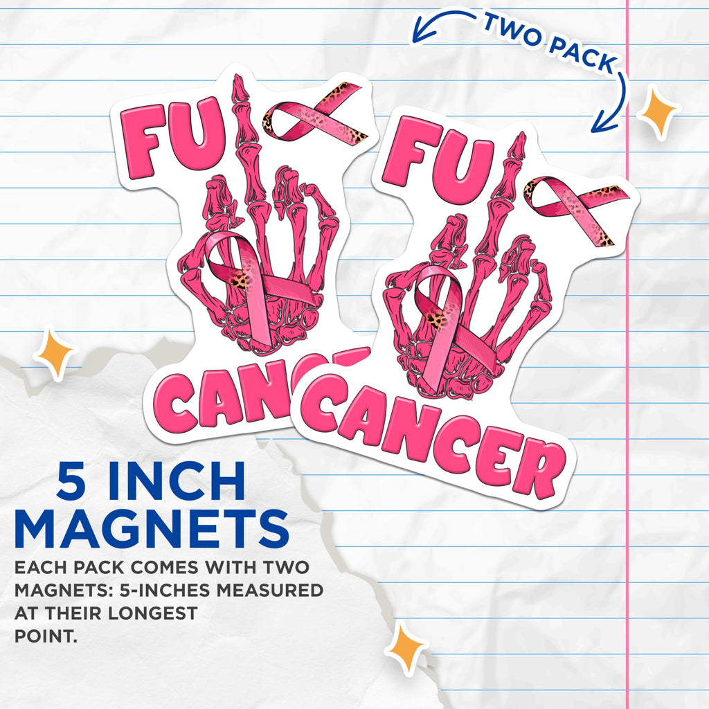(2 Pack) FU Cancer Magnets - Skeleton Hand Pink Ribbon - Cancer Awareness Support Magnets - 5" On Longest Side - Premium Magnet - for Cars, Refrigerators, Toolboxes, Lockers - Made in USA - MAG17128