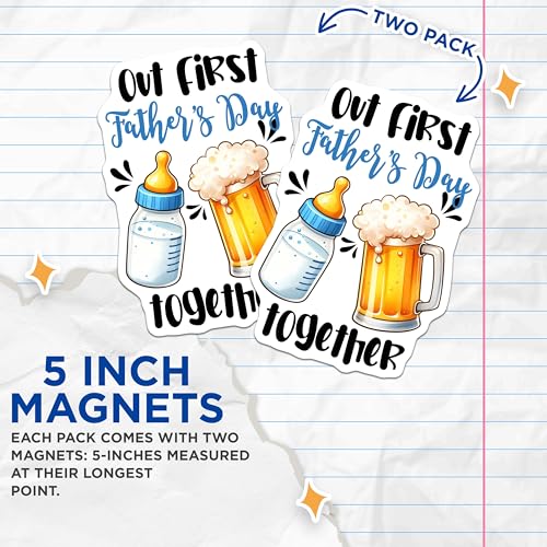 (2 Pack) Out First Father's Day Together Magnets - Dad's Day Celebration - Fun and Unique Decoration - 5" On Longest Side - for Cars, Fridges, Toolboxes - Made in USA - MAG7497