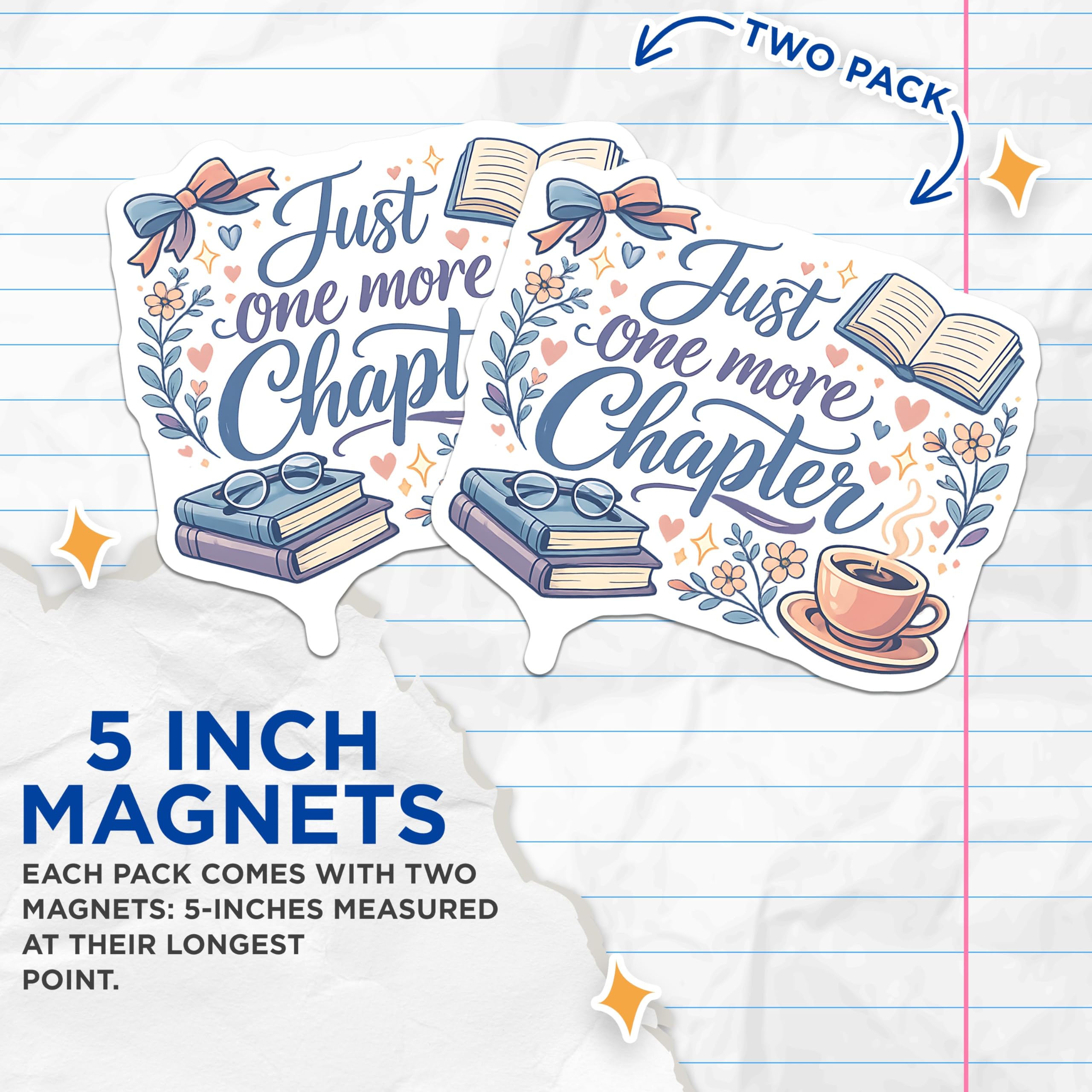 (2 Pack) Book Lover Magnets - Just One More Chapter Quote - Cozy Reading Refrigerator Decoration - Literary Accents - 5 Inches On Longest Side - Thick Durable Magnet - Made in USA - MAG20895