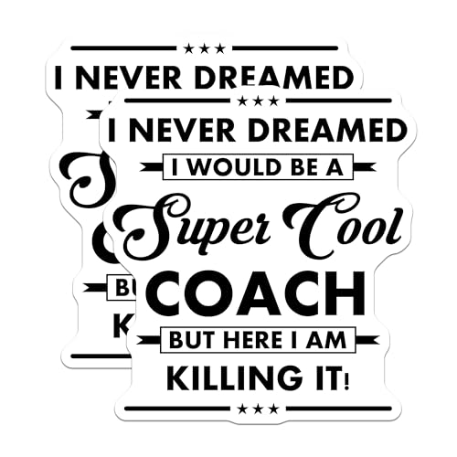 (2 Pack) Cool Coach Stickers - Funny Motivational Quote - Inspirational Decal - 5" On Longest Side - Sticks to Smooth Flat Surfaces - Made in USA - BMCS6007