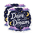 (2 Pack) Dare to Dream Magnets - Whimsical Quote Refrigerator Magnet - Night Sky Stars Moon - Affirmation Decor - 5 Inches On Longest Side - Thick Durable Magnet - Made in USA - MAG39722