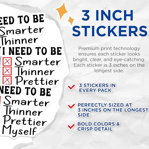 (3 Pack) Smarter Thinner Decals - Prettier Myself Sticker - Inspirational Laptop Decal - 3 Inches On Longest Side - Easy Peel & Apply - Made in USA - 3MCS4457